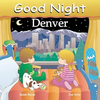 good night denver 1st edition susan bouse ,joe veno 1602190062, 978-1602190061