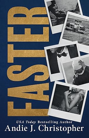 faster 1st edition andie j christopher 1662533217, 978-1662533211