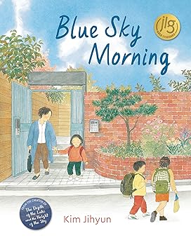blue sky morning 1st edition jihyun kim ,polly lawson 1782509089, 978-1782509080