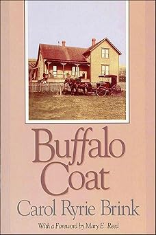 buffalo coat 1st edition carol ryrie brink ,mary e reed 0874220955, 978-0874220957