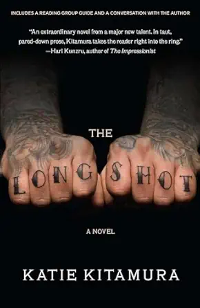 the longshot a novel 1st edition katie kitamura 1439107521, 978-1439107522