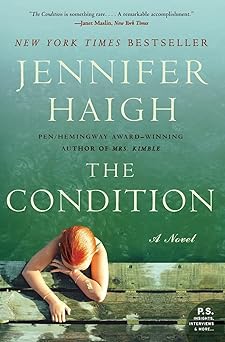 the condition a novel 1st edition jennifer haigh 0060755792, 978-0060755799