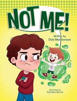 not me 1st edition deb mortensen ,carissa harris 177944186x, 978-1779441867