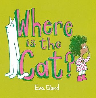 where is the cat 1st edition eva eland 0593754581, 978-0593754580