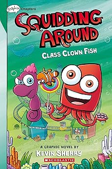 class clown fish a graphix chapters book 1st edition kevin sherry 1338636707, 978-1338636703