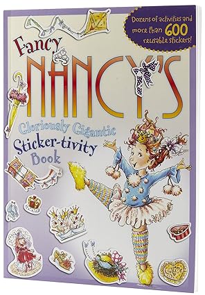 fancy nancys gloriously gigantic sticker tivity book 1st edition jane o\\\'connor ,robin preiss glasser