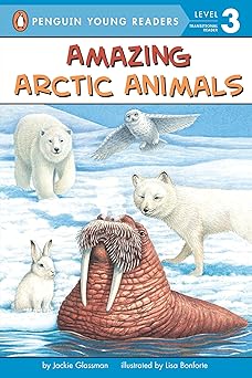 amazing arctic animals 1st edition jackie glassman ,lisa bonforte 044842844x, 978-0448428444