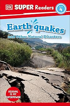 dk super readers level 4 earthquakes and other natural disasters 1st edition dk 074407150x, 978-0744071504