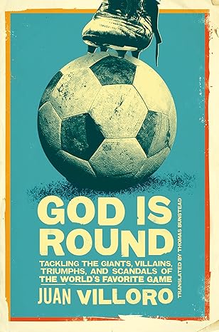 god is round 1st edition juan villoro ,thomas bunstead 1632060582, 978-1632060587