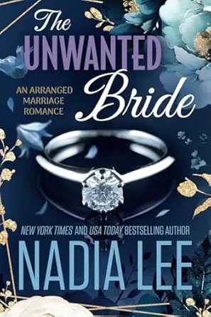 the unwanted bride an arranged marriage romance 1st edition nadia lee 1961550032, 978-1961550032