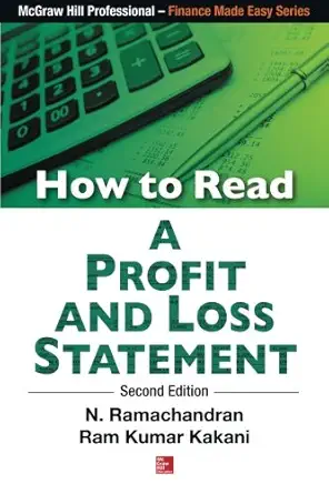 how to read a profit and loss statement 2/e 1st edition dr n ramachandran ,dr ram kumar kakani 9339214080,