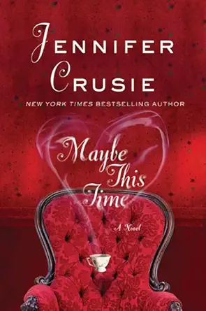 maybe this time 1st edition jennifer crusie 0312303785, 978-0312303785
