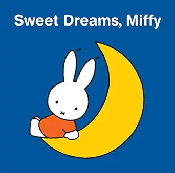 sweet dreams miffy 1st edition dick bruna 1534433171, 978-1534433175