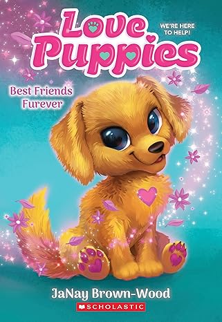 best friends furever 1st edition janay brown wood 1338834088, 978-1338834086