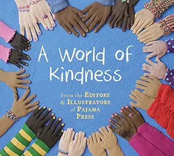 a world of kindness 1st edition ann featherstone ,suzanne del rizzo ,brian deines ,kim la fave ,tara anderson