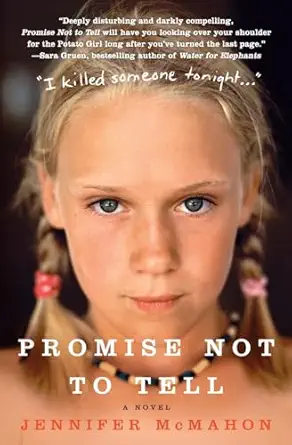 promise not to tell a novel 1st edition jennifer mcmahon 0061143316, 978-0061143311