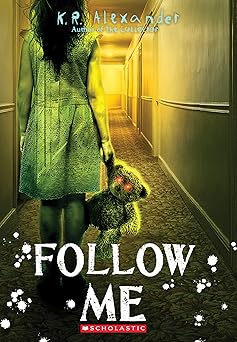 follow me 1st edition k r alexander 1338338889, 978-1338338881