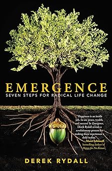 emergence seven steps for radical life change 1st edition derek rydall 1582704392, 978-1582704395