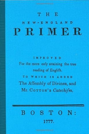 new england primer 1st edition david barton ,john cotton 092527917x, 978-0925279170