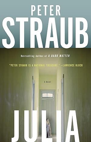 julia a novel 1st edition peter straub 0804172838, 978-0804172837