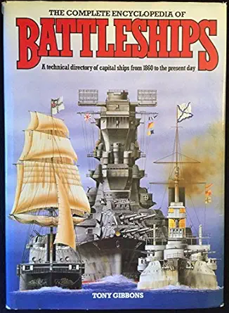 complete encyclopedia of battleships 1st edition tony gibbons 0517378108, 978-0517378106