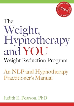 the weight hypnotherapy and you weight reduction program an nlp and hypnotherapy practitioners manual with