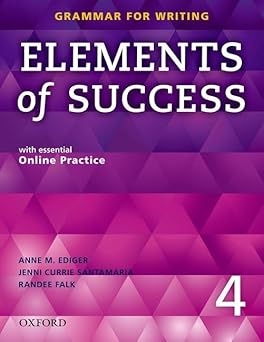 elements of success level 4 student book 1st edition anne ediger ,jenni currie santamaria ,randee falk