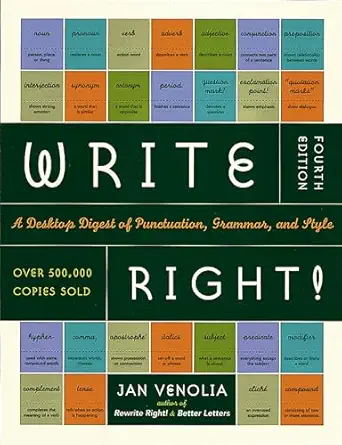 write right a desktop digest of punctuation grammar and style 1st edition jan venolia 1580083285,