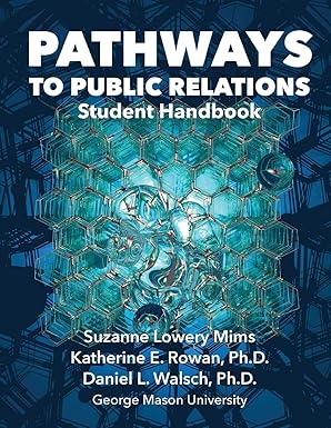 pathways to public relations student handbook 1st edition suzanne lowery mims ,katherine e rowan ,daniel l
