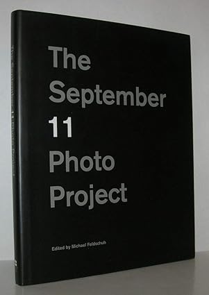 the september 11 photo project 1st edition michael feldschuh 0060508663, 978-0060508661