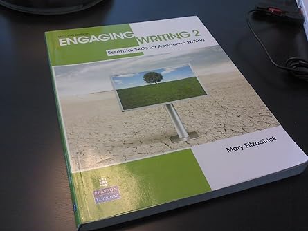 engaging writing 2 essential skills for academic writing 1st edition mary fitzpatrick 0132483548,