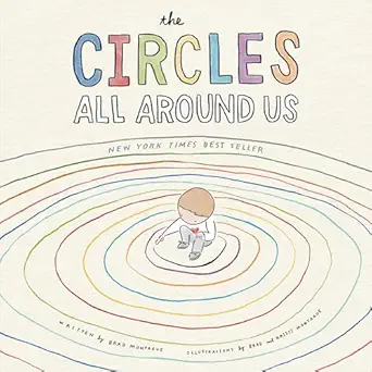 the circles all around us 1st edition brad montague ,kristi montague 0593323181, 978-0593323182