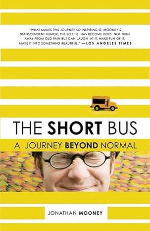 the short bus 1st edition jonathan mooney 0805088040, 978-0805088045