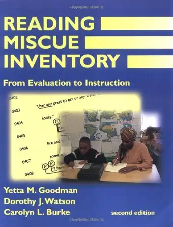 reading miscue inventory from evaluation to instruction 1st edition yetta m goodman ,dorothy j watson