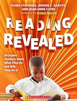 reading revealed 1st edition diane stephens ,jerome harste ,jean anne clyde 1338538306, 978-1338538304