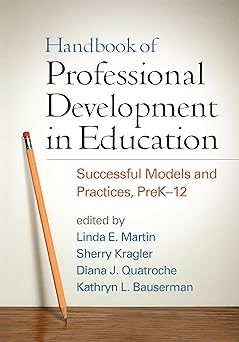 handbook of professional development in education successful models and practices prek 12 1st edition linda e