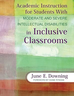 academic instruction for students with moderate and severe intellectual disabilities in inclusive classrooms