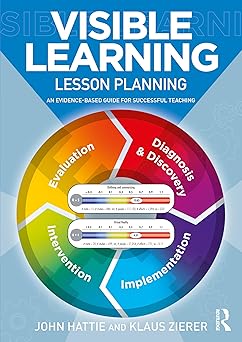 visible learning lesson planning an evidence based guide for successful teaching 1st edition john hattie