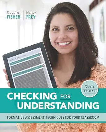 checking for understanding formative assessment techniques for your classroom 1st edition douglas fisher