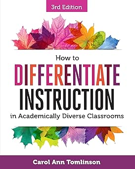 how to differentiate instruction in academically diverse classrooms 1st edition carol ann tomlinson