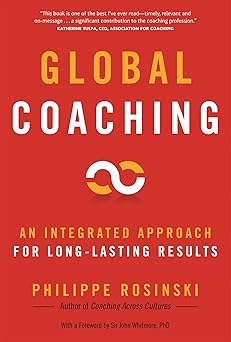 global coaching an integrated approach for long lasting results 1st edition philippe rosinski 1904838227,