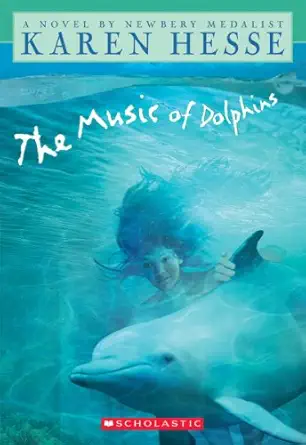 the music of dolphins 1st edition karen hesse 0590897985, 978-0590897983
