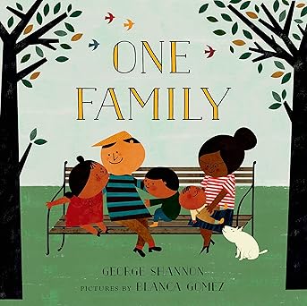 one family 1st edition george shannon ,blanca gomez 0374389535, 978-0374389536