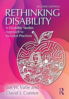 rethinking disability a disability studies approach to inclusive practices 1st edition jan w valle ,david j
