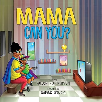 mama can you 1st edition fallon hutcherson 1732075603, 978-1732075603