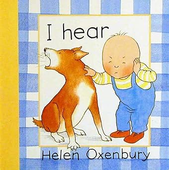 i hear 1st edition helen oxenbury 1564025489, 978-1564025487