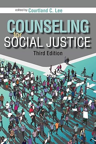 counseling for social justice 1st edition courtland c lee 155620356x, 978-1556203565