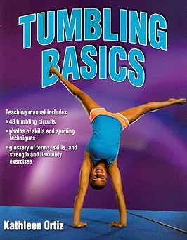 tumbling basics 1st edition kathleen ortiz 1450432069, 978-1450432061