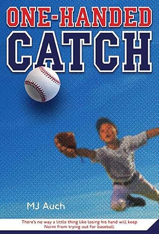 one handed catch 1st edition mj auch 0312535759, 978-0312535759