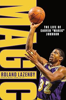 magic the life of earvin a magica johnson 1st edition roland lazenby 1250248035, 978-1250248039